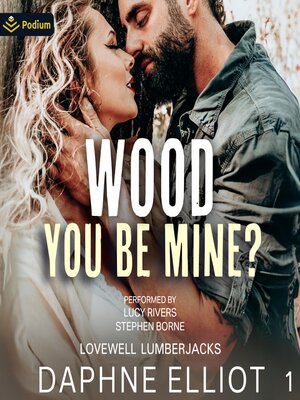 cover image of Wood You Be Mine?